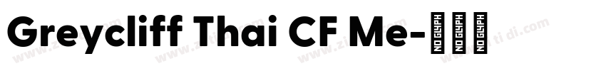Greycliff Thai CF Me字体转换 Greycliff Thai CF Me字体转换
